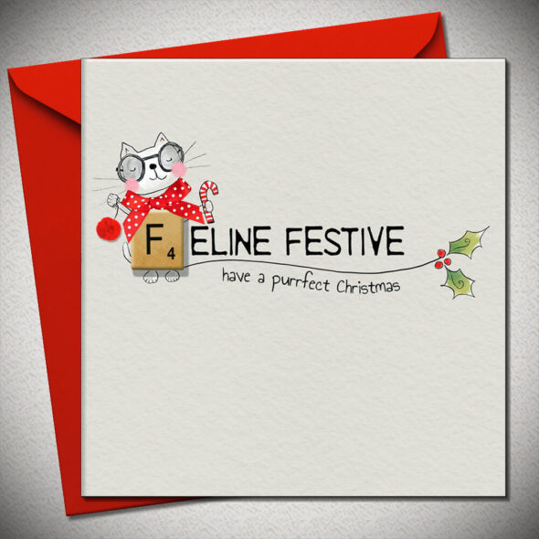 FELINE FESTIVE have a purrfect Christmas